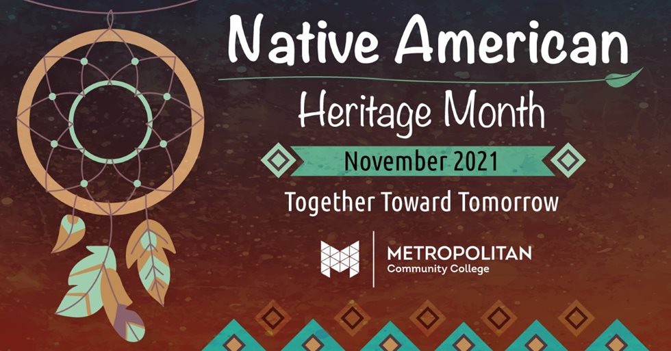 Native American Heritage Month, November 2021. Together Toward Tomorrow.